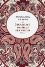 Überall ist das Haus des Windes