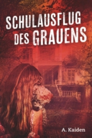 Schulausflug des Grauens