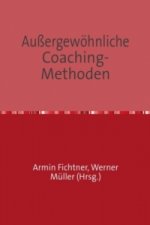 Außergewöhnliche Coaching-Methoden