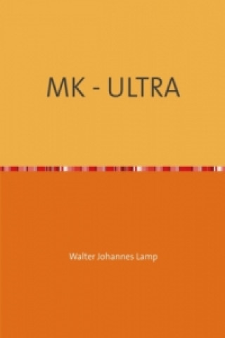 MK - ULTRA