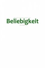 Weitere Verfassungen der Beliebigkeit