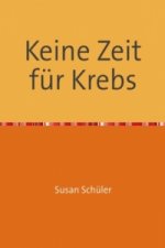 Keine Zeit für Krebs