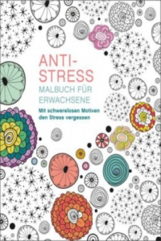 Malbuch für Erwachsene: Anti-Stress