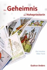 Das Geheimnis der Hohepriesterin