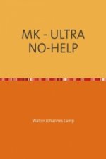 MK - ULTRA NO-HELP