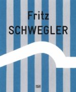 Fritz Schwegler (German Edition)