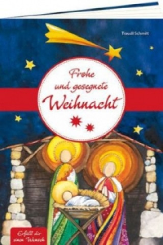 Frohe und gesegnete Weihnacht