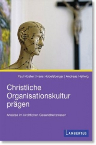 Christliche Organisationskultur prägen