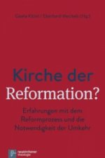 Kirche der Reformation?