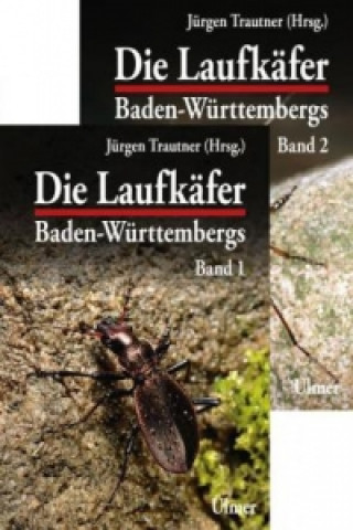 Die Laufkäfer Baden-Württembergs, 2 Bde.