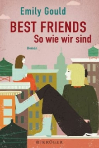 Best Friends - So wie wir sind