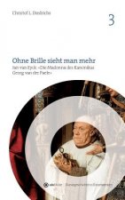 Ohne Brille sieht man mehr