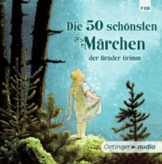 Die 50 schönsten Märchen der Brüder Grimm, 7 Audio-CDs