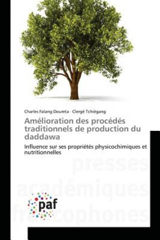 Amélioration des procédés traditionnels de production du daddawa