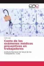 Costo de los exámenes médicos preventivos en trabajadores