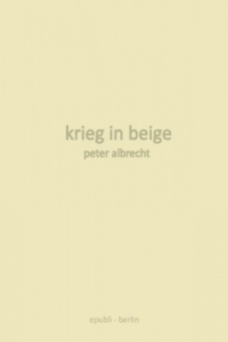 krieg in beige