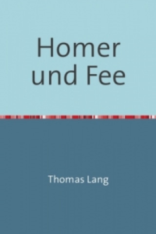 Homer und Fee