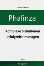 Phalinza - Komplexe Situationen erfolgreich managen