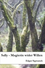 Sally - Magierin wider Willen