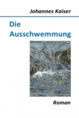 Die Ausschwemmung