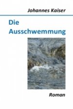 Die Ausschwemmung