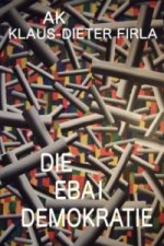 DIE EBAI DEMOKRATIE