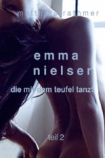 Emma Nielsen - Die mit dem Teufel tanzt - Teil 2