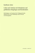 Leben und Arbeiten mit behinderten und gefährdeten Säuglingen und Kleinkindern