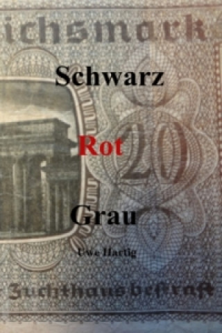 Schwarz Rot Grau