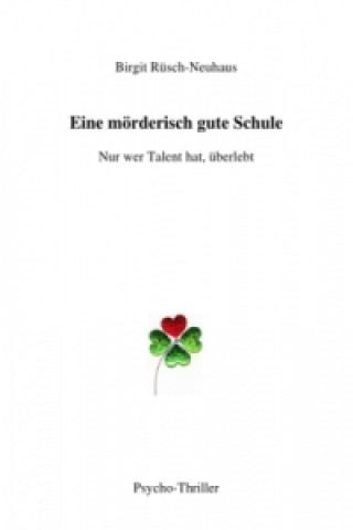 Eine mörderisch gute Schule