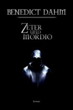 Zeter und Mordio