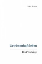 Gewissenhaft leben