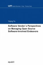 Software Vendor s Perspectives on Managing Open Source Software-Involved Endeavors