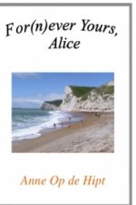 For(n)ever Yours, Alice