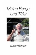 Meine Berge und Täler