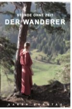 Stunde ohne Zeit Der Wanderer
