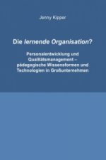 Die lernende Organisation?