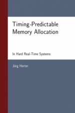 Timing-Predictable Memory Allocation In Hard Real-Time Systems