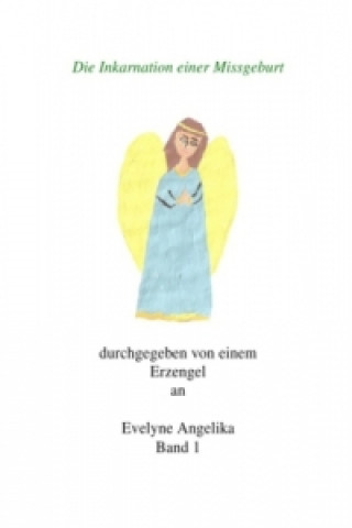 Die Inkarnation einer Missgeburt
