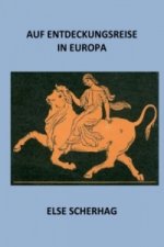 Auf Entdeckungsreise in Europa