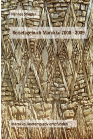 Reisetagebuch Marokko 2008 - 2009