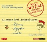 »Nenne drei Hochkulturen: Römer, Ägypter, Imker«. Neue witzige Schülerantworten und Lehrergeschichten, 1 Audio-CD