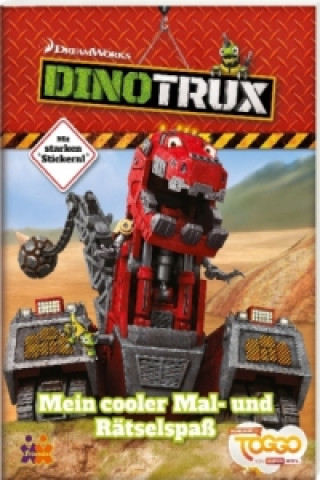 Dinotrux. Mein cooler Mal- und Rätselspaß