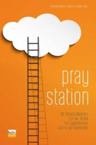 Praystation