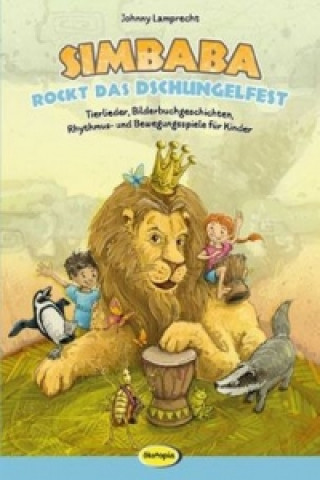 Simbaba rockt das Dschungelfest, m. Audio-CD