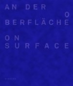 An der Oberfläche / On Surface