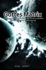 Gottes Matrix