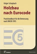 Holzbau nach Eurocode, m. 1 Buch, 2 Teile