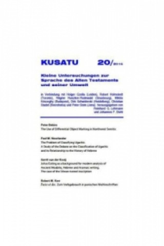 KUSATU - Kleine Untersuchungen zur Sprache des Alten Testaments und seiner Umwelt. Bd.20