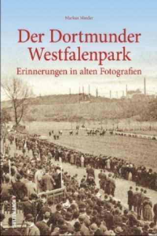 Der Dortmunder Westfalenpark
